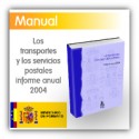 Los transportes y los servicios postales - Informe anual 2004
