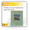 El tráfico en las autopistas de peaje 2007