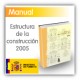 Estructura de la construcción 2005
